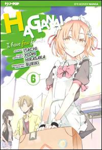 Haganai: I have a few friends Vol. 6