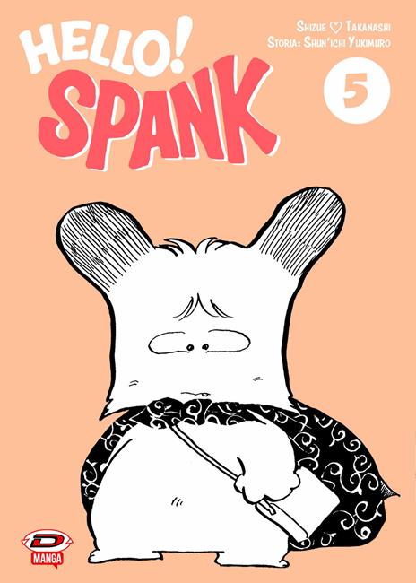 Hello spank – Dynit Vol. 5