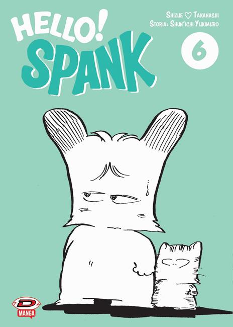 Hello spank – Dynit Vol. 6