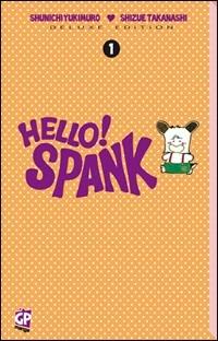 Hello! Spank - Deluxe edition Vol. 1