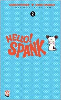 Hello! Spank - Deluxe edition Vol. 2