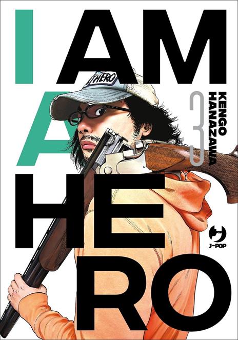 I am a Hero - New edition Vol. 3