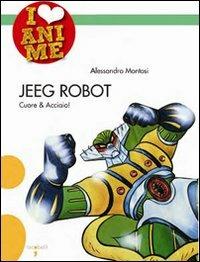 I love anime jeeg robot Vol. 1