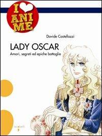 I love anime lady oscar Vol. 1
