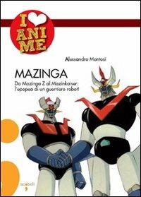 I love anime mazinga Vol. 1