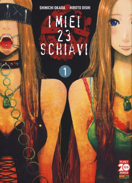 I miei 23 schiavi Vol. 1