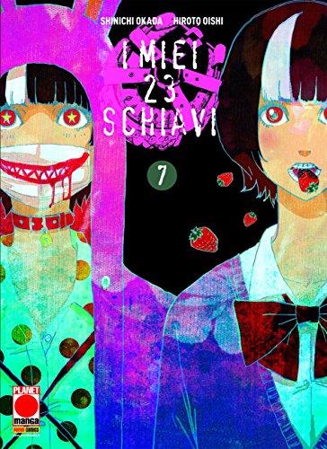 I miei 23 schiavi Vol. 7