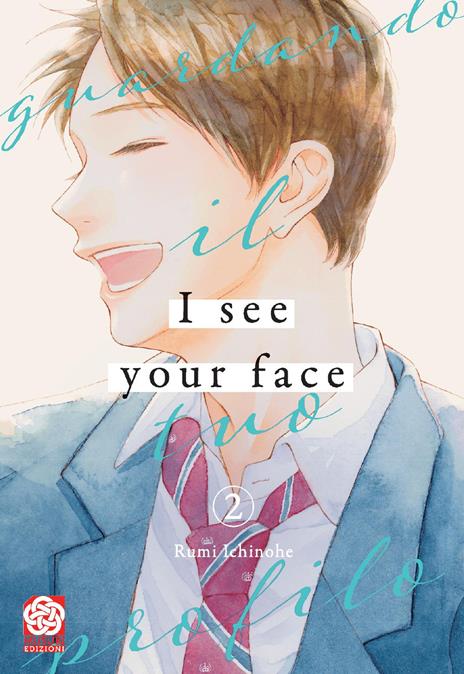 I see your face Guardando il tuo profilo Vol. 2