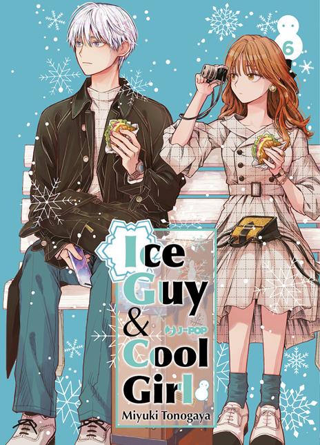 Ice guy & cool girl Vol. 6