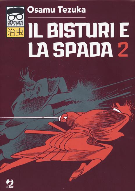 Il Bisturi e la Spada Vol. 2