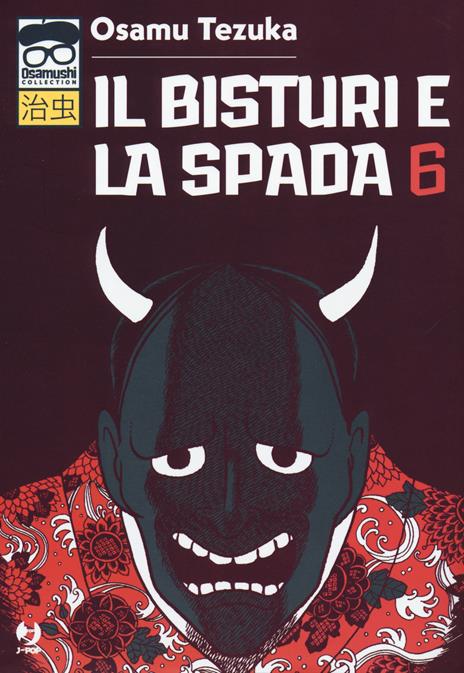Il Bisturi e la Spada Vol. 6