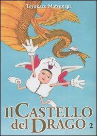 Il castello del drago Vol. 2