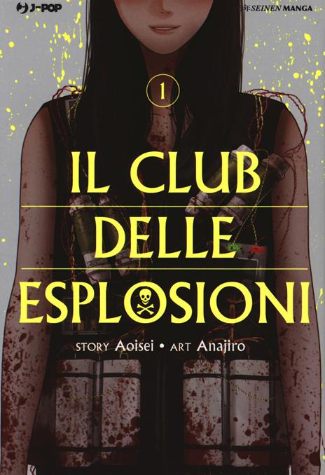 Il club delle esplosioni Vol. 1
