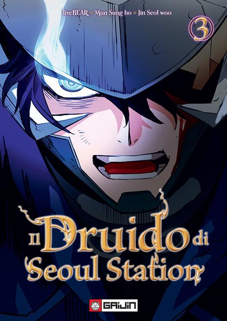 Il druido di Seoul Station Vol. 3