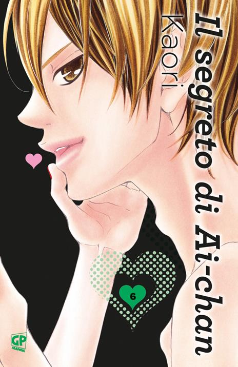 Il segreto di Ai-chan – Gp publishing Vol. 6