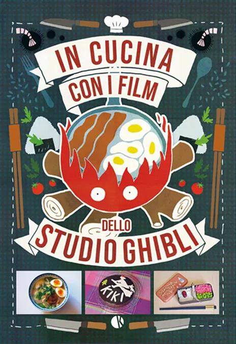 In cucina con gli anime dello studio ghibli Vol. 1