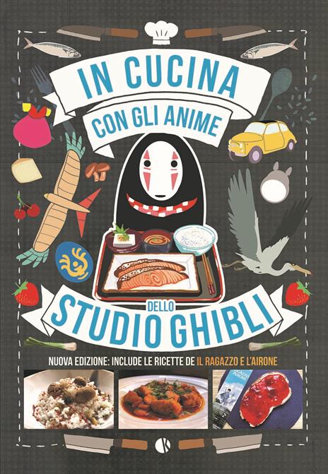 In cucina con gli anime dello studio ghibli Vol. 3