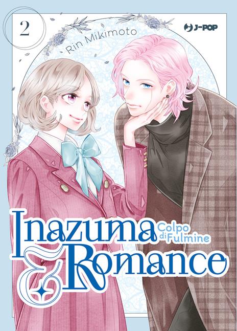 Inazuma&Romance Colpo di Fulmine Vol. 2