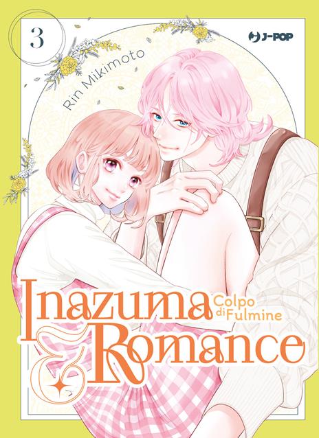 Inazuma&Romance Colpo di Fulmine Vol. 3