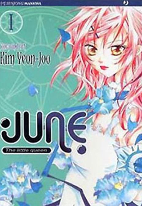 June the little queen Vol. 1