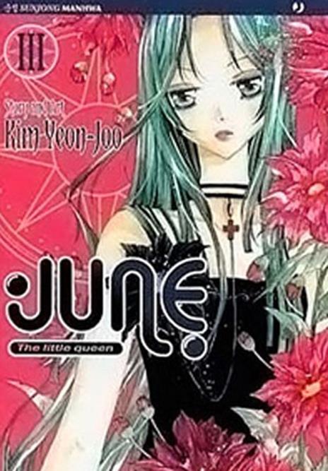 June the little queen Vol. 3