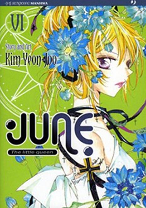 June the little queen Vol. 6