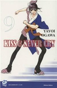 Kiss & Never cry Vol. 9