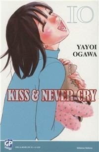 Kiss & Never cry Vol. 10