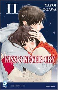 Kiss & Never cry Vol. 11