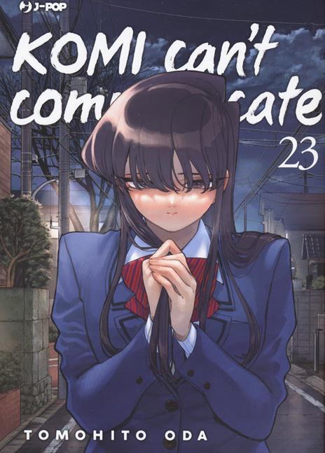 Komi Can't Communicate Vol. 23