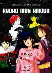 Kyoko mon amour Vol. 1