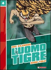 L'uomo tigre Vol. 4