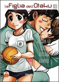 La figlia dell'otaku Vol. 2