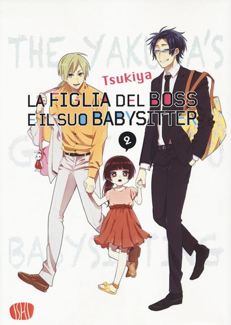 La figlia del boss e il suo babysitter Vol. 2