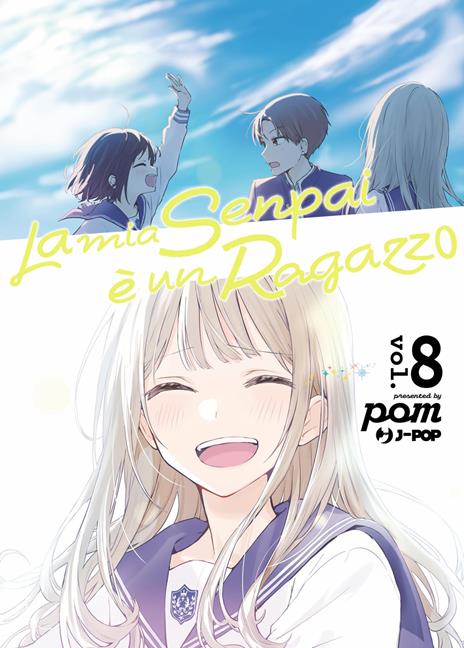 La mia senpai è un ragazzo Vol. 8