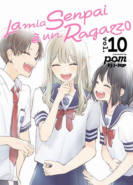 La mia senpai è un ragazzo Vol. 10