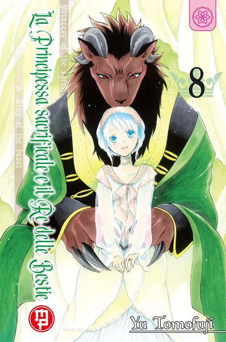La principessa sacrificale e il Re delle bestie Vol. 8