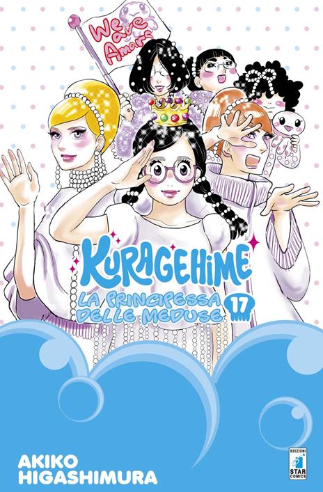 La principessa delle meduse - Kuragehime Vol. 17