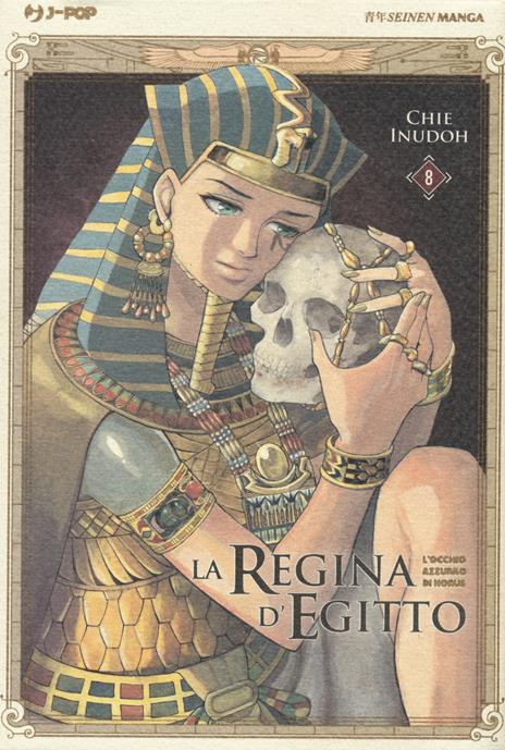 La regina d'egitto: L'occhio azzurro di horus Vol. 8