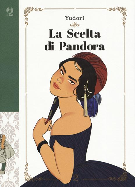 La scelta di Pandora Vol. 2