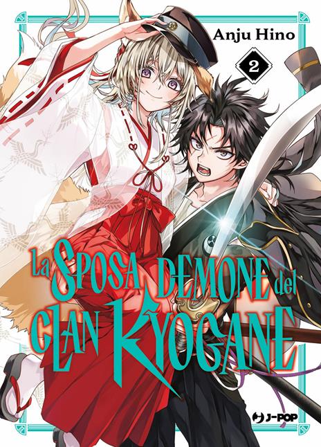La sposa demone del clan kyogane Vol. 2