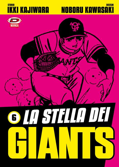La stella dei Giants Vol. 6