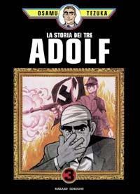 La storia dei tre Adolf Vol. 3