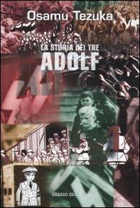 La storia dei tre adolf 2 nuova edeizione - New edition
