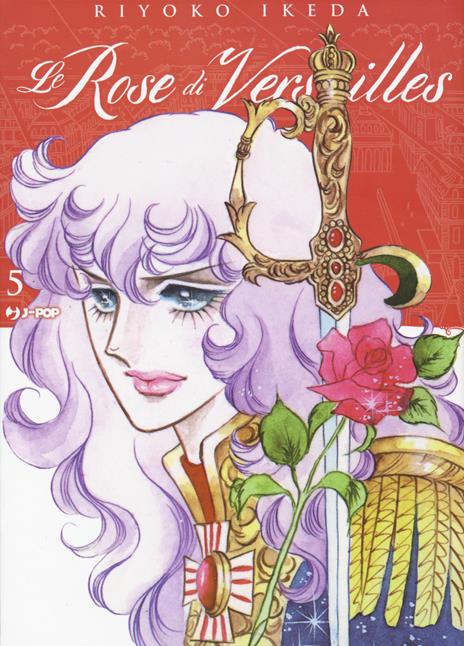 Lady oscar - Le rose di versailles Vol. 5