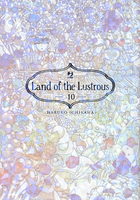 Land of the Lustrous Vol. 10