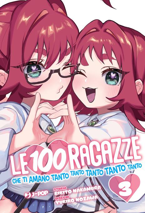 Le 100 ragazze che ti amano tanto tanto tanto Vol. 3