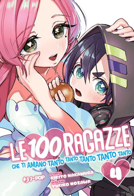 Le 100 ragazze che ti amano tanto tanto tanto Vol. 4