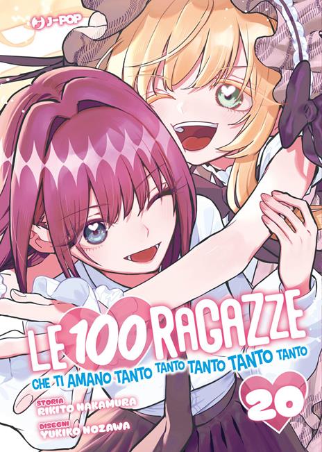 Le 100 ragazze che ti amano tanto tanto tanto Vol. 20