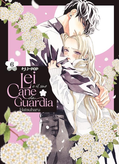 Lei e il Suo Cane da Guardia Vol. 6